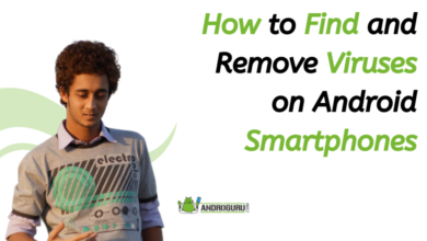 How to Find and Remove Viruses on Android Smartphones