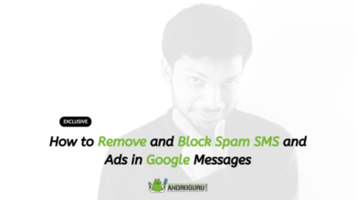 How to Remove and Block Spam SMS and Ads in Google Messages