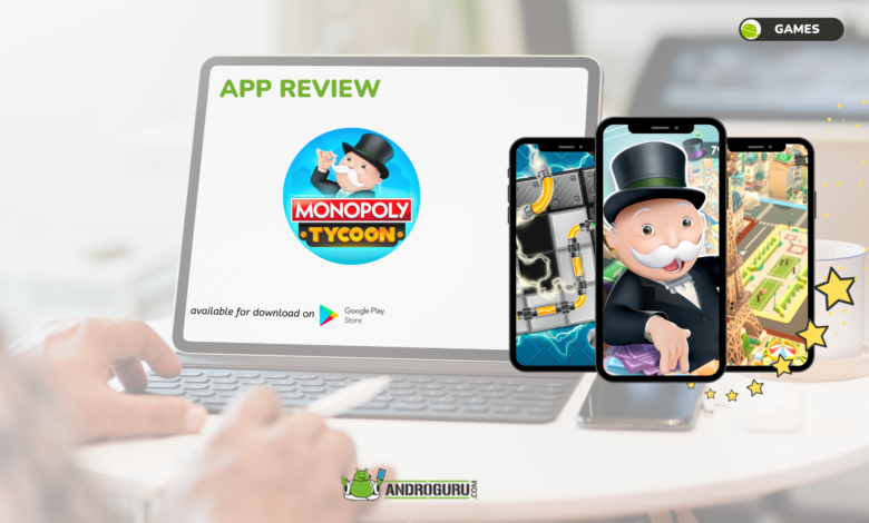 Monopoly Tycoon Android App Review - androguru