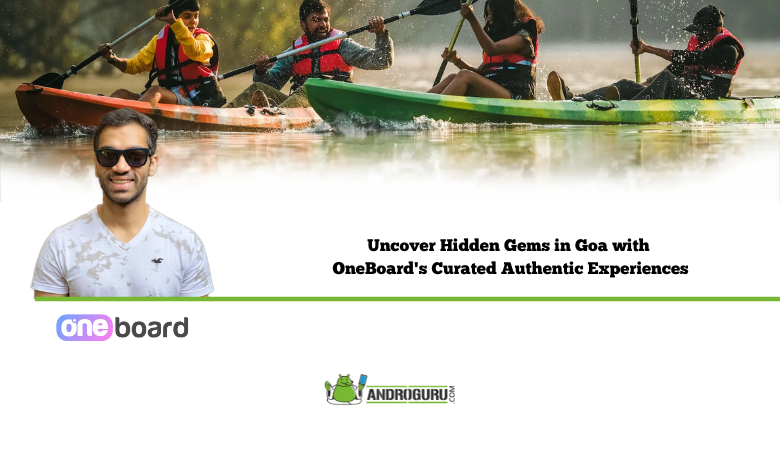 Uncover Hidden Gems in Goa with OneBoard's Curated Authentic Experiences