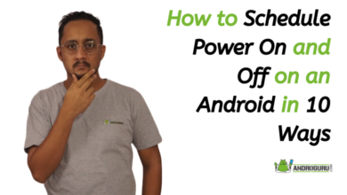 How to Schedule Power On and Off on an Android in 10 Ways