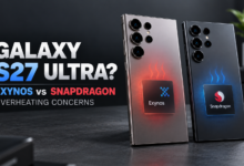 Samsung Galaxy S27 Ultra Could Switch to Exynos After Snapdragon Overheating Reports